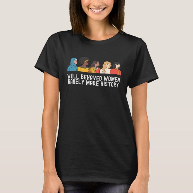 Women's History Month  Cool Quotes Family T-Shirt (Front)