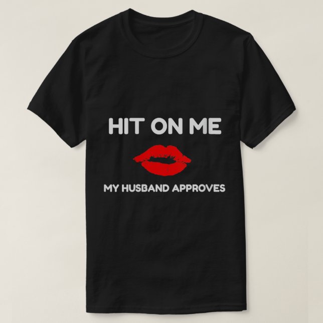 Womens Hit On Me, My Husband Approves V-Neck T-Shi T-Shirt (Design Front)