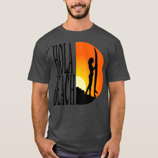 Womens Hola Beach Funny Beach Vacation Summer, (3) T-Shirt