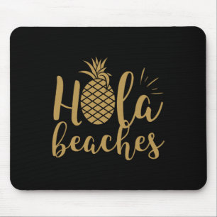 Womens Hola Beaches Pineapple Hawaiian Vacation 2 Mouse Pad