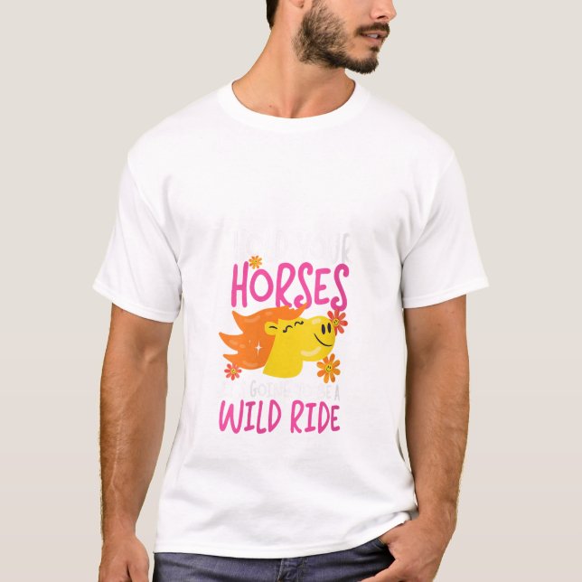 Womens Hold Your Horses Wild Ride Cute Horse V Nec T-Shirt (Front)