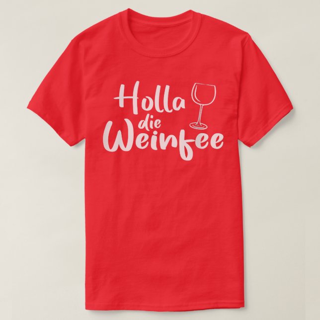 Womens Holla the Wine FairyWomenWine  T-Shirt (Design Front)