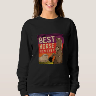 Womens Horseback Riding Best Horse Mum Equestrian  Sweatshirt