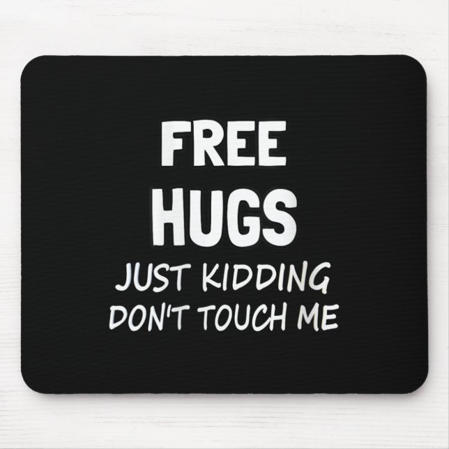 Womens Hugs Just Kidding Don't Touch Me V-neck  Mouse Pad (Front)