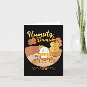 Womens Humpty Dumpty Had A Great Fall Funny Egg Th Card