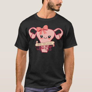 Womens Hysterectomy Support And Uterine Operation  T-Shirt