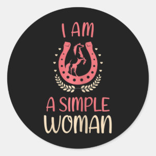 Womens I Am A Simple Woman Loves Horseck Riding Eq Classic Round Sticker