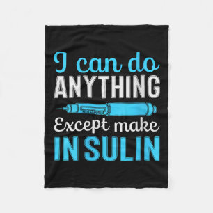 Womens I Can Do Anything Except Make Insulin V-nec Fleece Blanket
