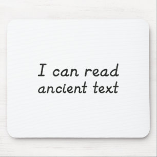Womens I Can Read Ancient Text V-neck Mouse Pad
