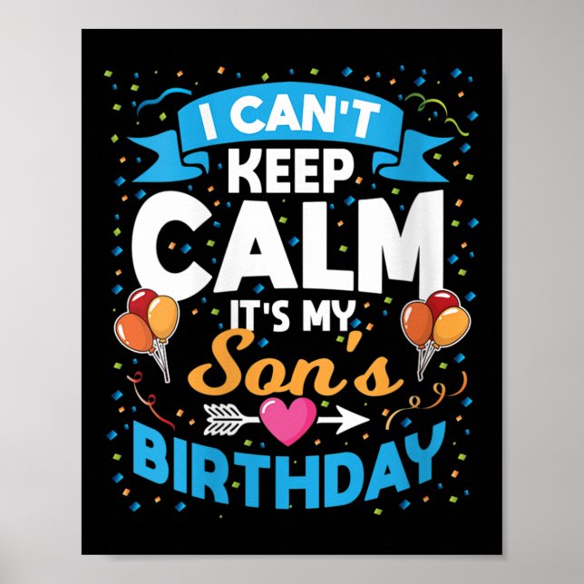 Womens I Can't Keep Calm It's My Son Birthday V-ne Poster (Front)