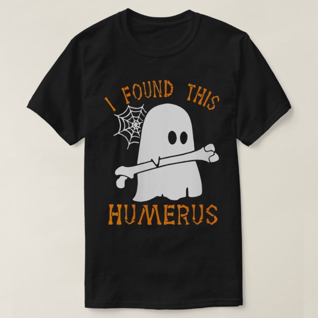 Womens I Found This Humerus Funny Ghost Nurse Hall T-Shirt (Design Front)