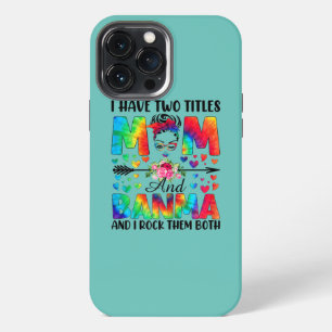 Womens I Have Two Titles Mum Banma Tie Dye Decor iPhone 13 Pro Max Case