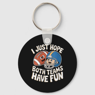 Womens I Just Hope Both Teams Have Fun Vintage Foo Key Ring