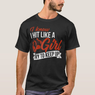 Womens I Know I Hit Like A Girl Boxing T-Shirt