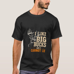Womens I Like Big Bucks I Cannot Lie Deer Hunting T-Shirt