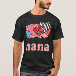 Womens I Love Being A Nana Cute Hearts Gifts Zip T-Shirt