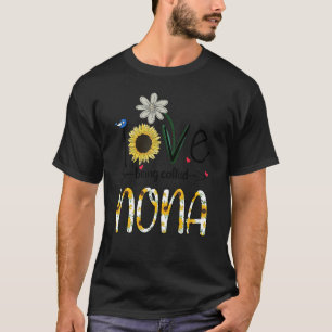 Womens I Love Being Called Nona Flower Cute Mother T-Shirt