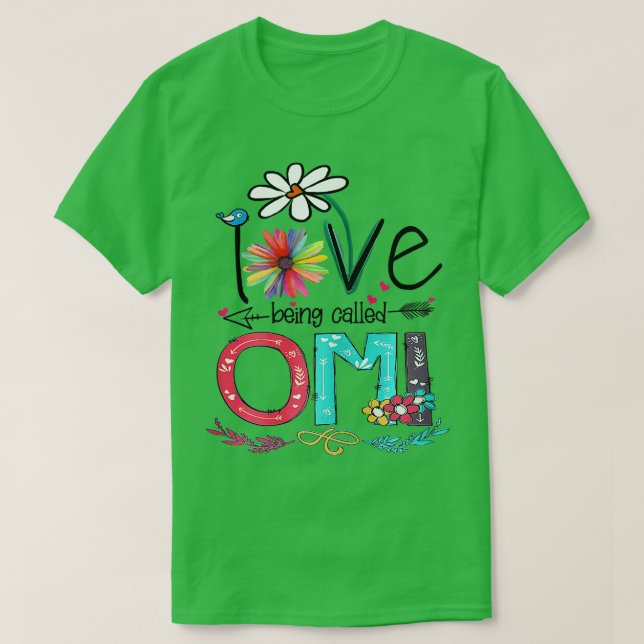 Womens I Love Being Called Omi Sunflower Mothers D T-Shirt (Design Front)