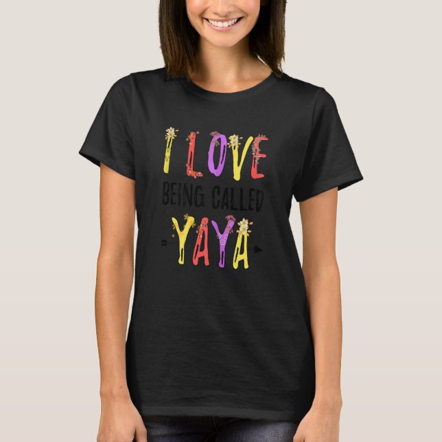 Womens I Love Being Called Yaya Sunflower Mother's T-Shirt (Front)