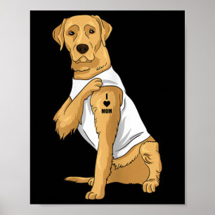 Womens I Love Mum Tattoo Funny Labrador Dog Mother Poster