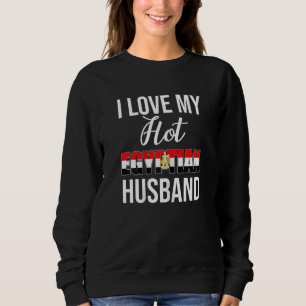 Womens I Love My Hot Egyptian Husband Valentines D Sweatshirt
