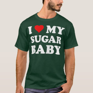 Womens I Love My Sugar Baby  Funny Wife Mum Bride  T-Shirt