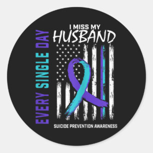 Womens I Miss My Husband Suicide Awareness Prevent Classic Round Sticker