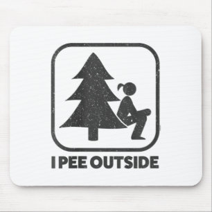Womens I Pee Outside Girl Sign Funny Camping Hikin Mouse Pad