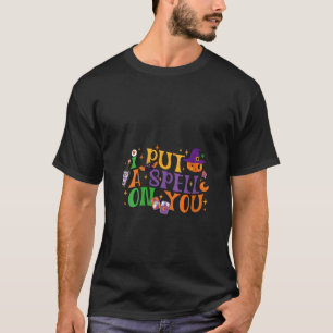 Womens I Put A Spell On You Colourful Lettering Cu T-Shirt