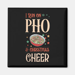 Womens I Run On Pho And Christmas Cheer Matching X Magnet