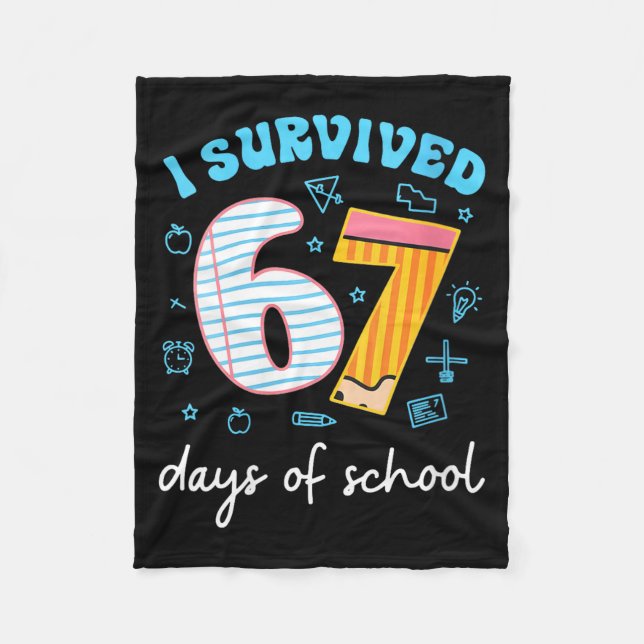 Womens I Survived 67 Days Of School Funny Meme Tea Fleece Blanket (Front)
