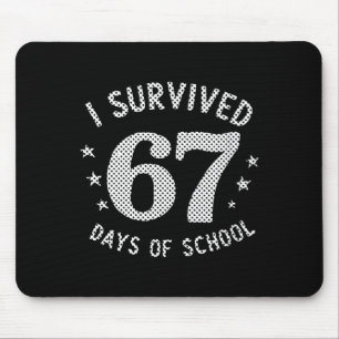 Womens I Survived 67 Days Of School Saying Teacher Mouse Pad