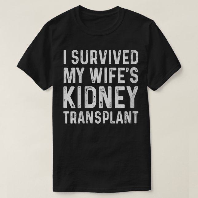 Womens I Survived My Wife's Kidney Transplant VNec T-Shirt (Design Front)
