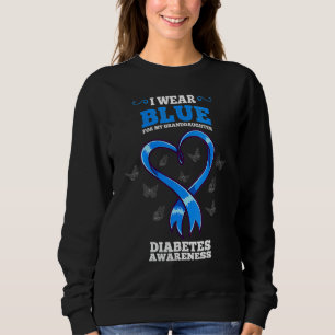 Womens I Wear Blue For My Granddaughter Diabetes A Sweatshirt
