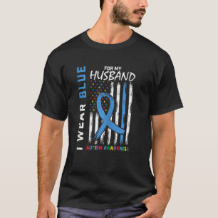 Womens I Wear Blue For My Husband Autism Awareness T-Shirt