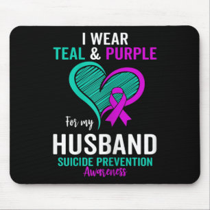 Womens I Wear Teal And Purple For My Husband Suici Mouse Pad