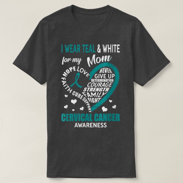 Womens I Wear Teal White My Mom Cervical Cancer Aw T-Shirt (Design Front)