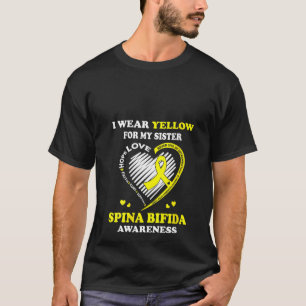 Womens I Wear Yellow For My Sister Heart Spina Bif T-Shirt
