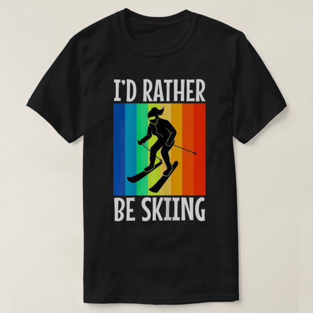 Womens Id Rather Be Skiing  T-Shirt (Design Front)