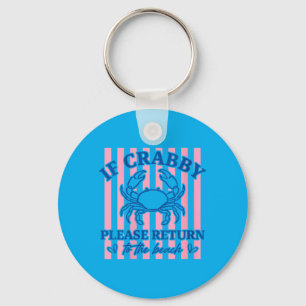 Womens If Crabby Return To The Beach Ed Summer Key Ring