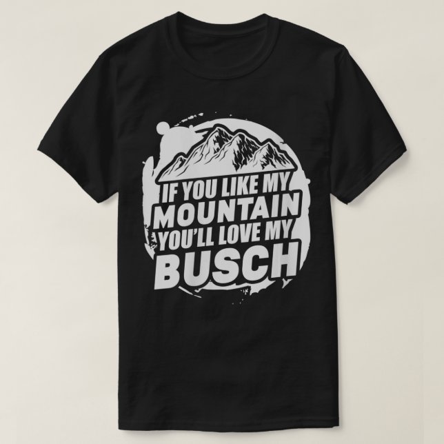 Womens If you like my mountains you'll love my bus T-Shirt (Design Front)