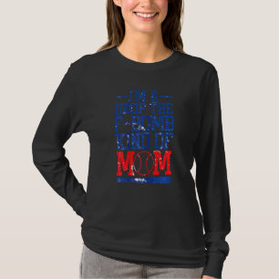 Womens I'm A Drop The F Bomb Kind Of Mum T-Shirt
