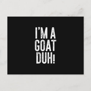 Womens Im A Goat Duh! Costume Gift Invitation Postcard