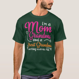 Womens I'm A Mum Grandma Great Grandma Mother's Da T-Shirt