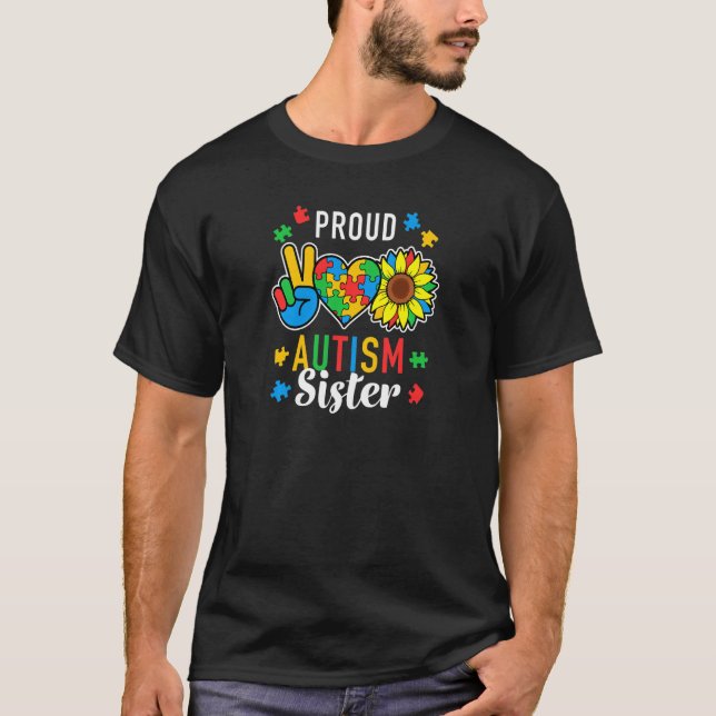 Womens I'm A Proud Autism Sister Autism Awareness  T-Shirt (Front)