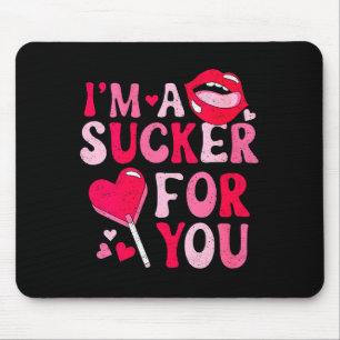 Womens Im A Sucker For You Candy Heart Love Happy  Mouse Pad