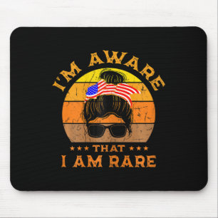 Womens I'm Aware That I Am Rare Usa Flag Patriotic Mouse Pad