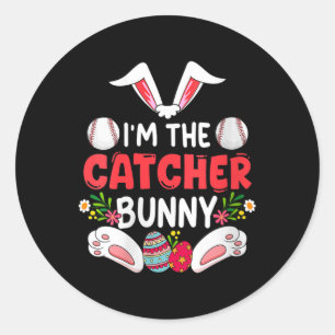 Womens Im Catcher Baseball Easter Eggs Costume Hun Classic Round Sticker