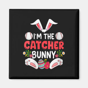 Womens Im Catcher Baseball Easter Eggs Costume Hun Magnet