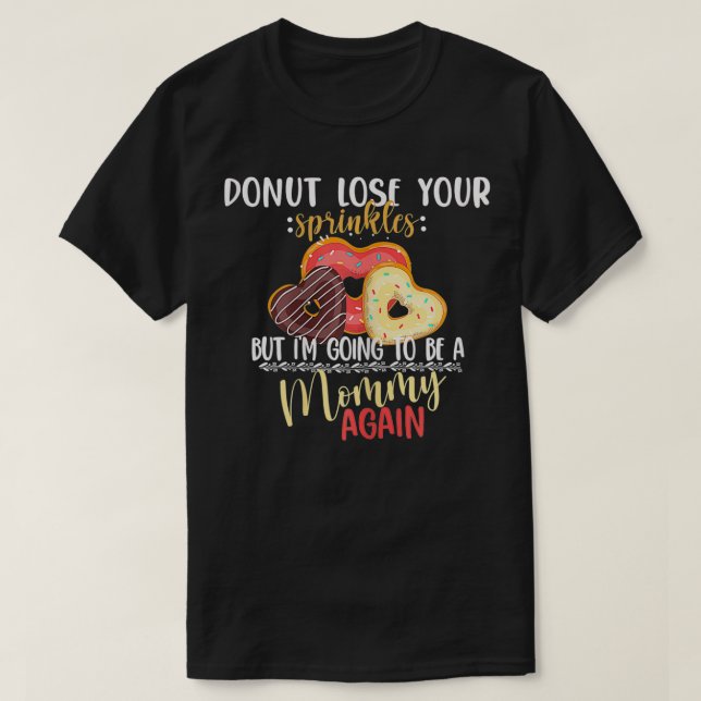 Womens I'm Going to be Mummy Again Doughnut Mum Pr T-Shirt (Design Front)